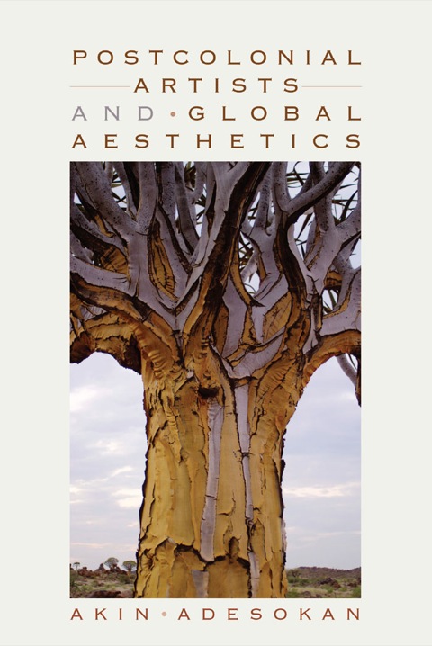 Cover image for book Postcolonial Artists and Global Aesthetics