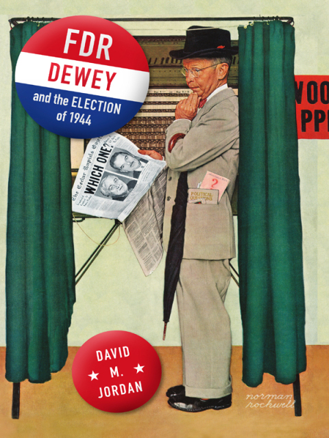 FDR, Dewey, and the Election of 1944 