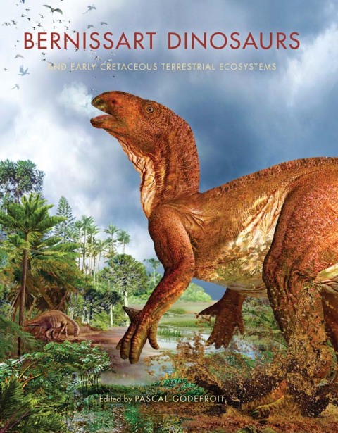 Cover image for book Bernissart Dinosaurs and Early Cretaceous Terrestrial Ecosystems