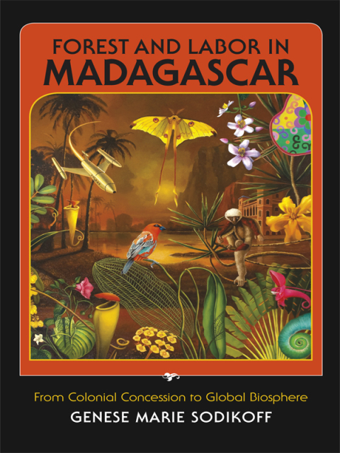 Cover image for book Forest and Labor in Madagascar