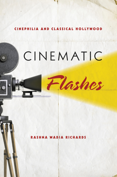 Cover image for book Cinematic Flashes