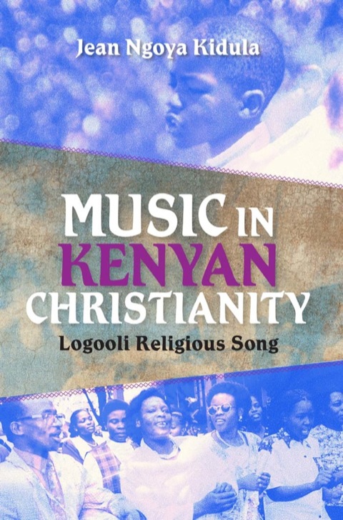 Cover image for book Music in Kenyan Christianity