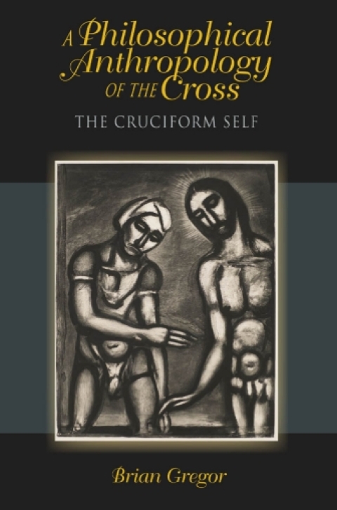 Cover image for book A Philosophical Anthropology of the Cross