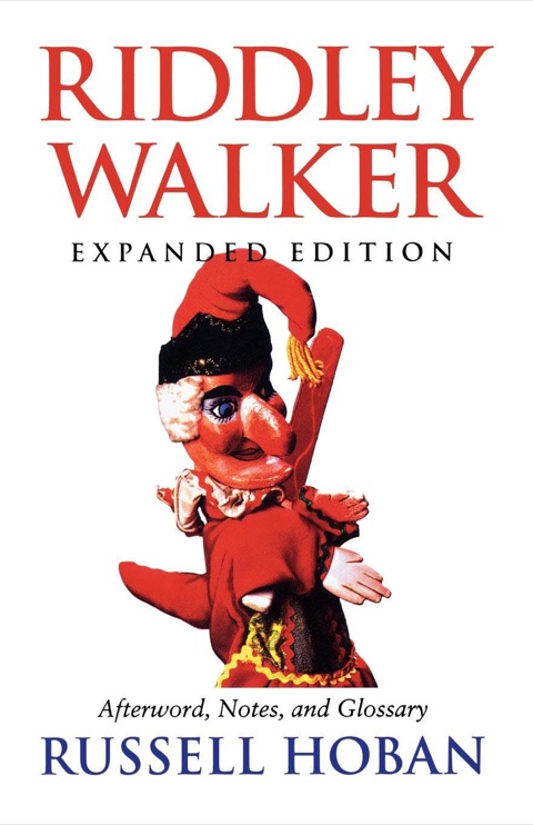 Cover image for book Riddley Walker, Expanded Edition