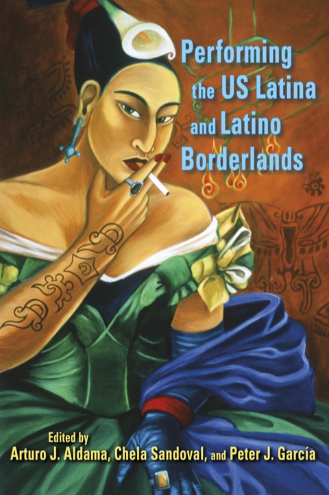 Performing the US Latina and Latino Borderlands 