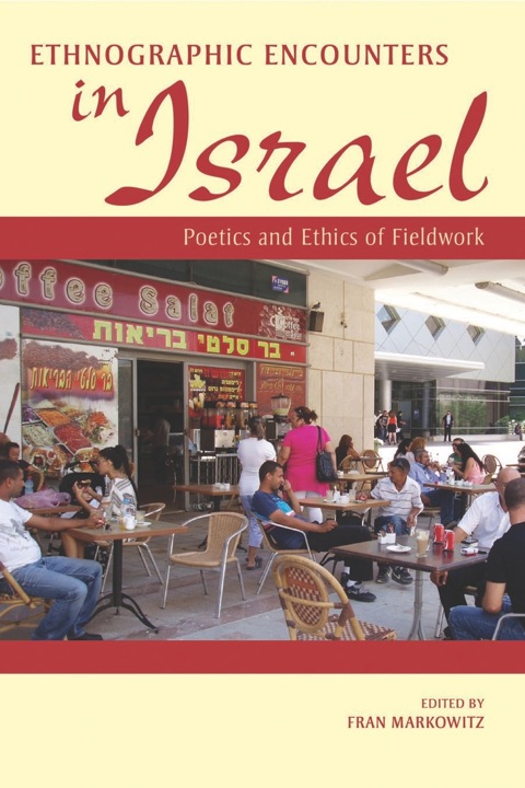 Cover image for book Ethnographic Encounters in Israel