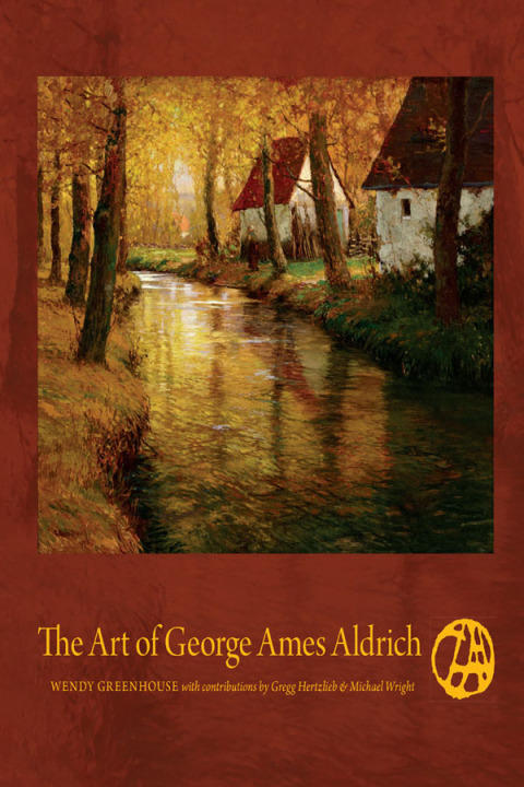 Cover image for book The Art of George Ames Aldrich