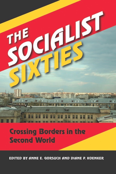 Cover image for book The Socialist Sixties