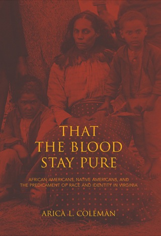 That the Blood Stay Pure