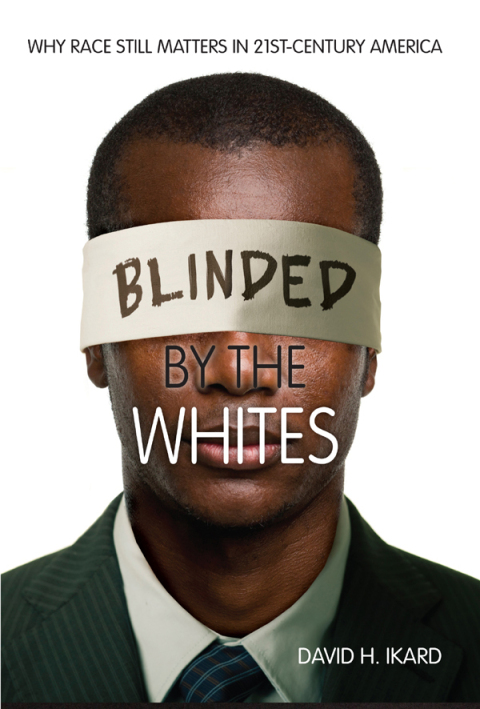 Cover image for book Blinded by the Whites