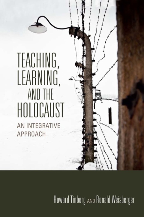 Cover image for book Teaching, Learning, and the Holocaust
