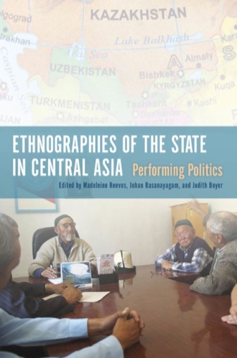 Cover image for book Ethnographies of the State in Central Asia