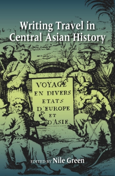 Cover image for book Writing Travel in Central Asian History
