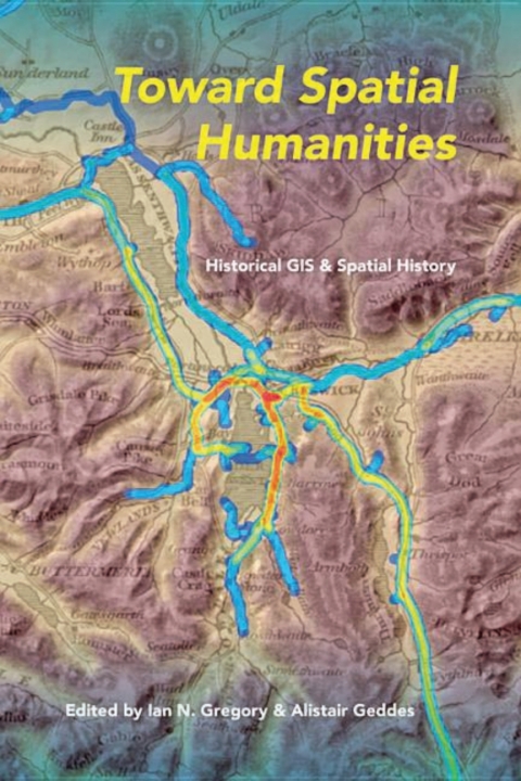 Cover image for book Toward Spatial Humanities