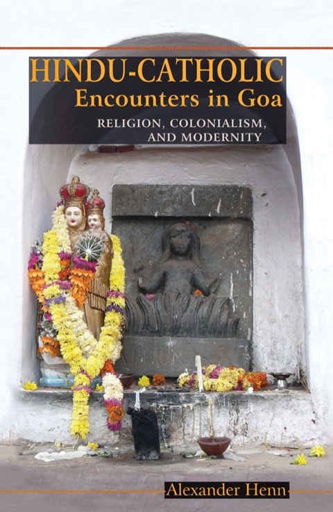 Cover image for book Hindu-Catholic Encounters in Goa