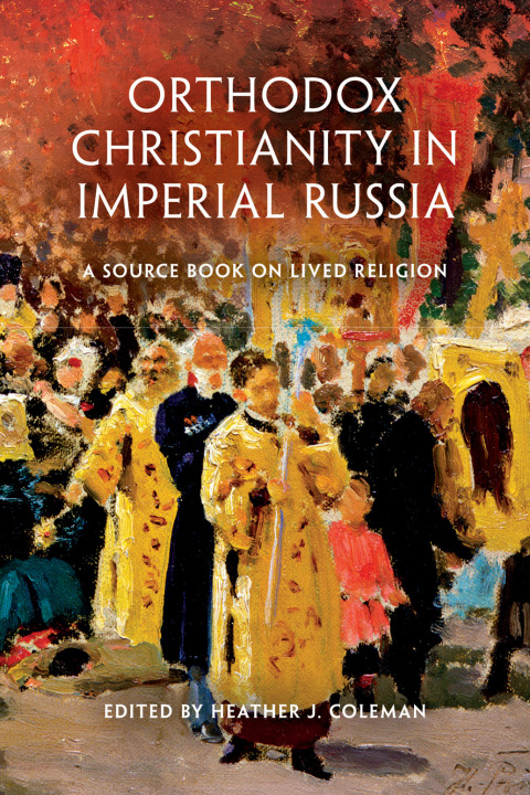 Cover image for book Orthodox Christianity in Imperial Russia