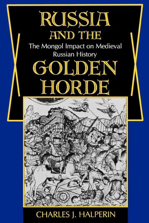Russia and the Golden Horde 