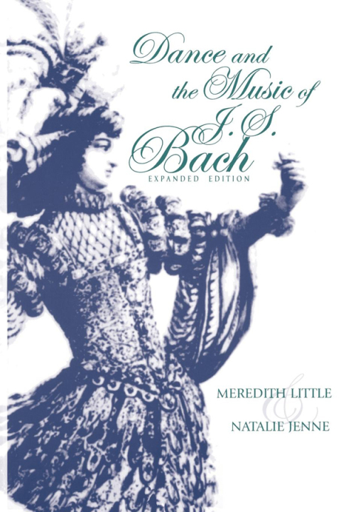 Cover image for book Dance and the Music of J. S. Bach