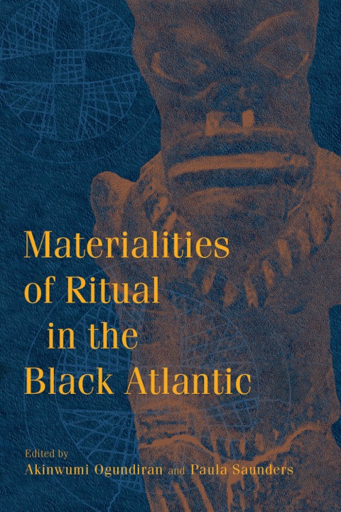 Cover image for book Materialities of Ritual in the Black Atlantic