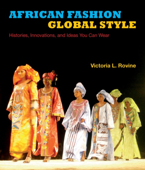 Cover image for book African Fashion, Global Style
