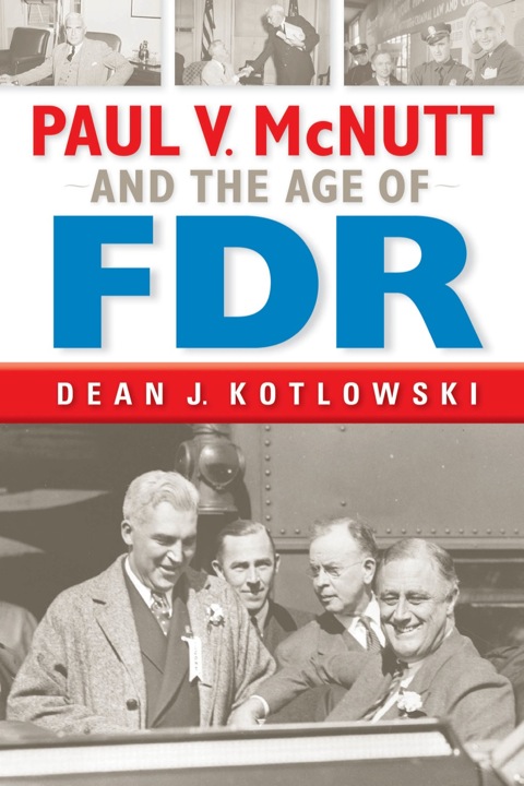 Cover image for book Paul V. McNutt and the Age of FDR