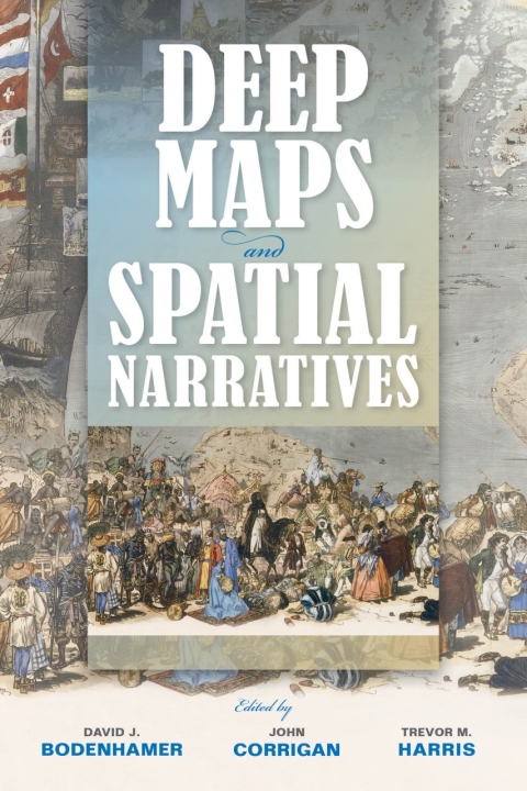Cover image for book Deep Maps and Spatial Narratives