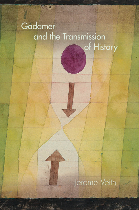 Cover image for book Gadamer and the Transmission of History