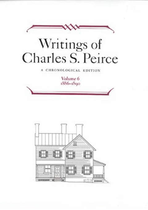 Cover image for book Writings of Charles S. Peirce: A Chronological Edition, Volume 6