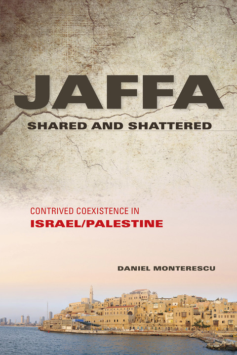 Cover image for book Jaffa Shared and Shattered