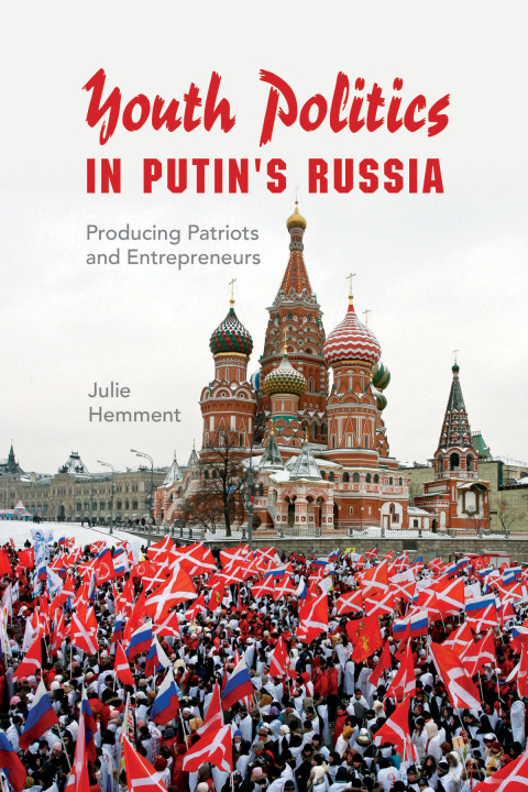Cover image for book Youth Politics in Putin's Russia