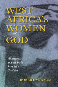 Cover image: West Africa's Women of God 9780253017888