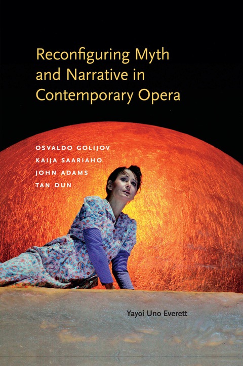 Cover image for book Reconfiguring Myth and Narrative in Contemporary Opera