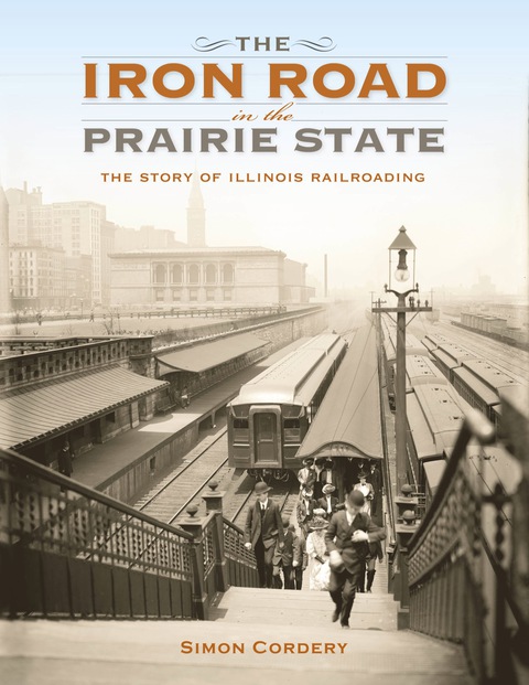 Cover image for book The Iron Road in the Prairie State