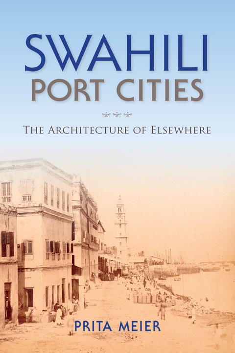 Cover image for book Swahili Port Cities