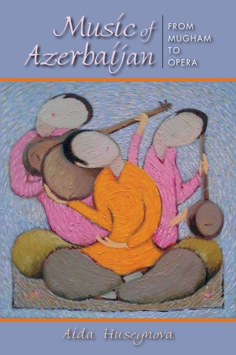 Cover image for book Music of Azerbaijan