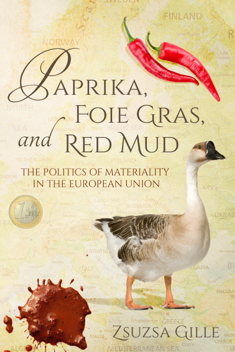 Cover image for book Paprika, Foie Gras, and Red Mud