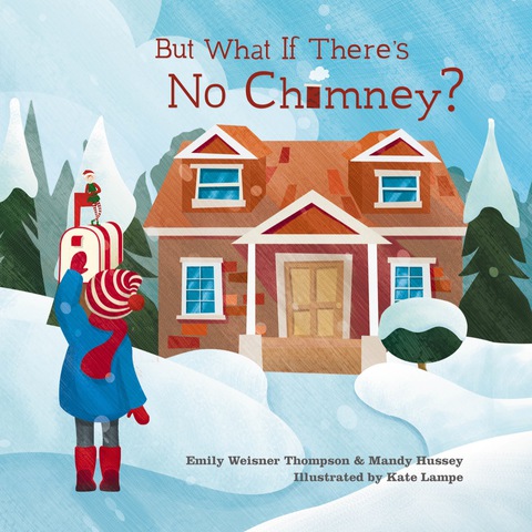 Cover image for book But What If There's No Chimney?