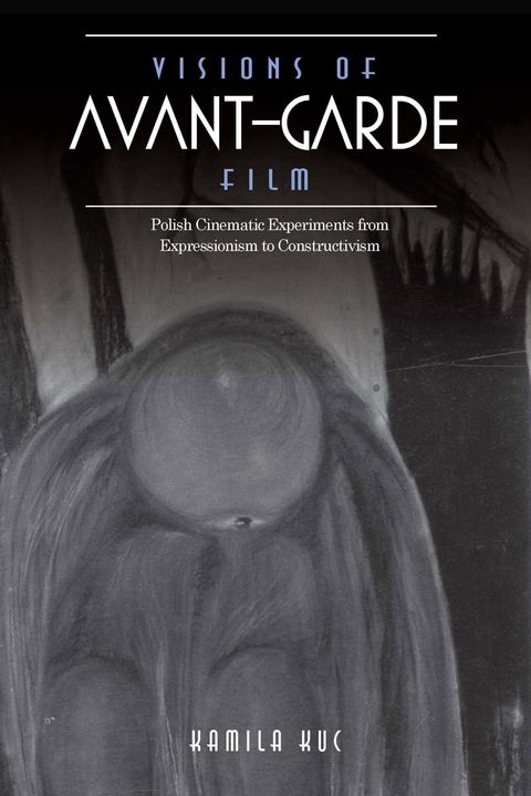 Cover image for book Visions of Avant-Garde Film