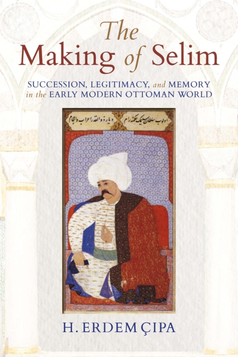 Cover image for book The Making of Selim