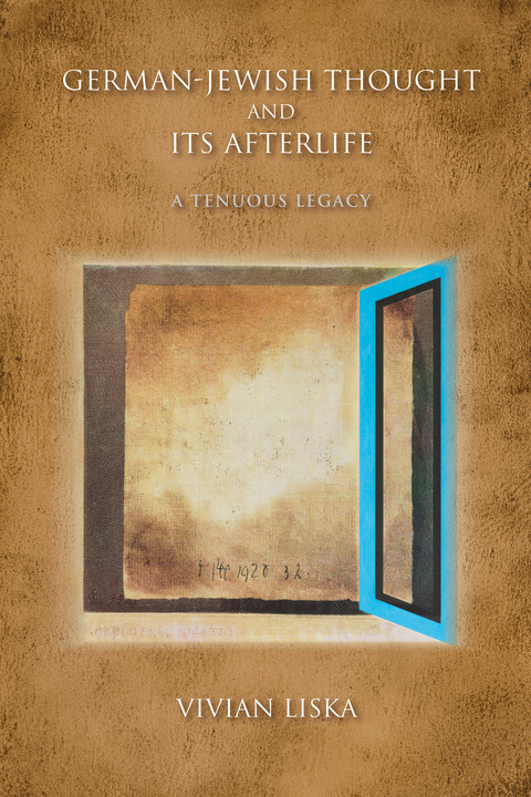 Cover image for book German-Jewish Thought and Its Afterlife