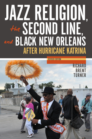 Jazz Religion, the Second Line, and Black New Orleans