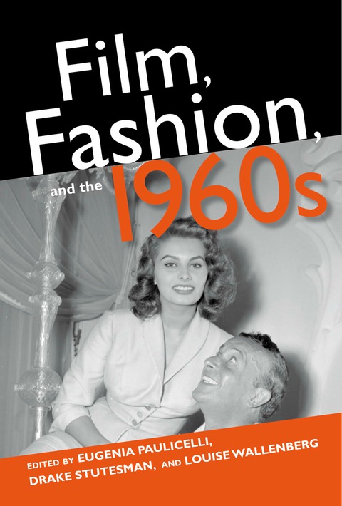 Cover image for book Film, Fashion, and the 1960s