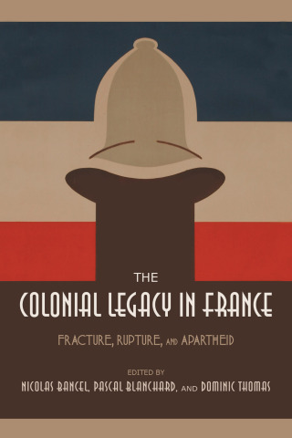 The Colonial Legacy in France