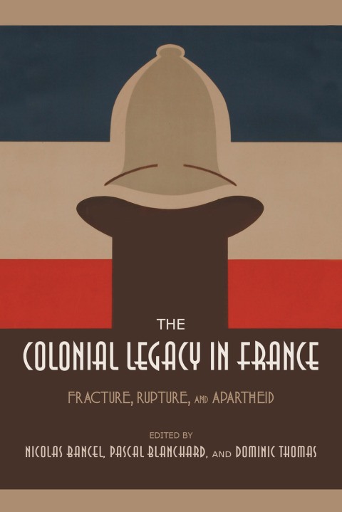 Cover image for book The Colonial Legacy in France
