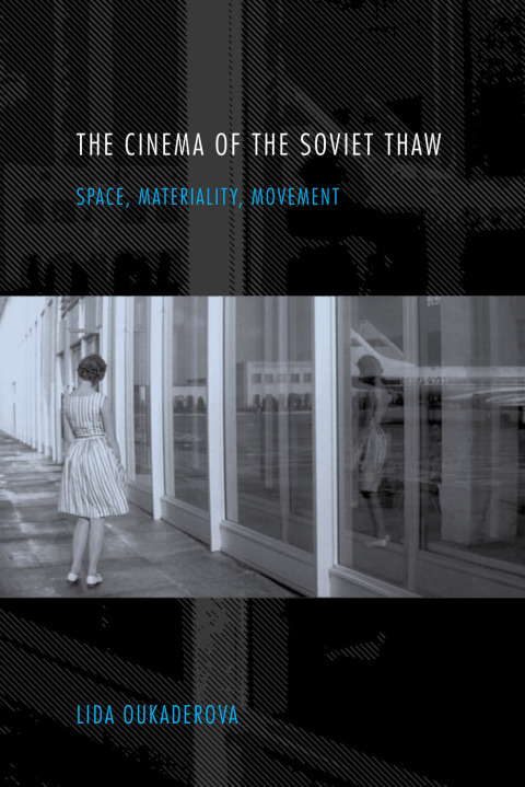Cover image for book The Cinema of the Soviet Thaw