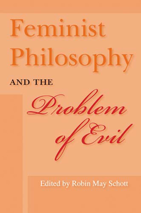 Cover image for book Feminist Philosophy and the Problem of Evil