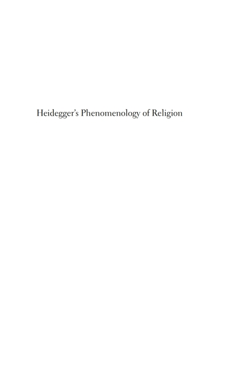 Cover image for book Heidegger's Phenomenology of Religion
