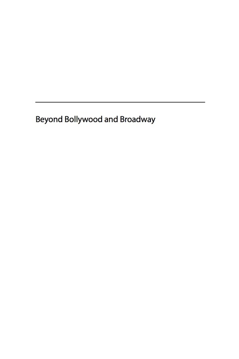 Cover image for book Beyond Bollywood and Broadway