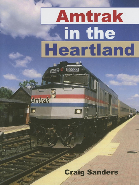 Cover image for book Amtrak in the Heartland