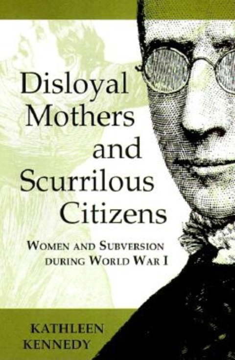 Cover image for book Disloyal Mothers and Scurrilous Citizens